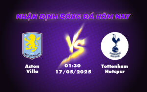 aston villa tottenham hotspur 17 05 ngoai hang anh